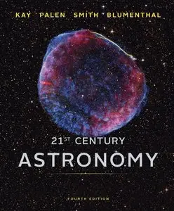 21st Century Astronomy, 4th Edition (Repost)