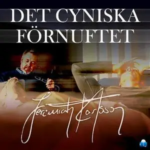 «Det cyniska förnuftet» by Jeremiah Karlsson