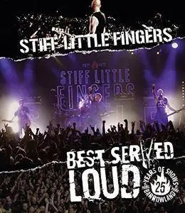 Stiff Little Fingers - Best Served Loud Live At Barrowland (2017) [BDRip 1080p]