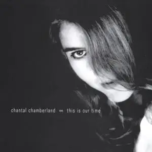 Chantal Chamberland - This is Our Time (2002)