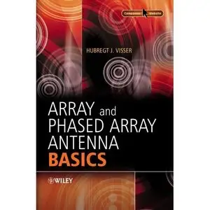 Array and Phased Array Antenna Basics by Hubregt J. Visser [Repost]