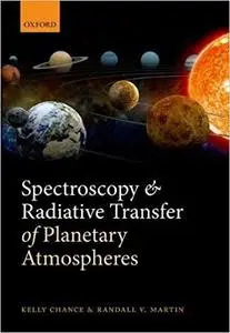 Spectroscopy and Radiative Transfer of Planetary Atmospheres (Repost)