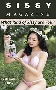 Sissy Magazine: What Kind of Sissy Are You?