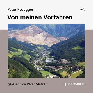 «Von meinen Vorfahren» by Peter Rosegger