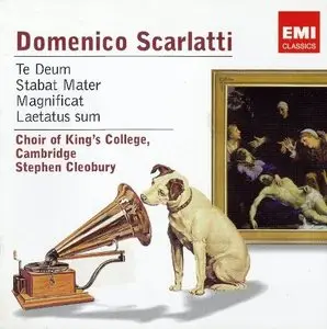 Domenico Scarlatti - Stabat Mater; Te Deum; Magnificat; Laetatus sum (Stephen Cleobury) (2009)