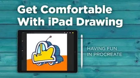 Get Comfortable With iPad Drawing: Having Fun in Procreate