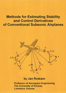 Methods for Estimating Stability and Control Derivatives of Conventional Subsonic Airplanes
