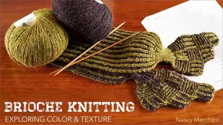 Brioche Knitting: Exploring Color & Texture