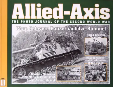 Allied-Axis. the Photo Journal of the Second World War