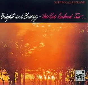 The Red Garland Trio - Bright and Breezy (1961) [Remastered 1995]