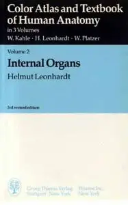 Color Atlas and Textbook of Human Anatomy: Internal Organs by Werner Kahle