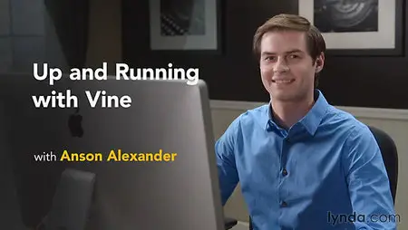 Lynda - Up and Running with Vine