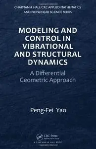 Modeling and Control in Vibrational and Structural Dynamics: A Differential Geometric Approach