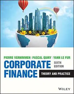Corporate Finance: Theory and Practice, 6th Edition