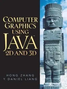 Computer Graphics Using Java 2D and 3D (repost)