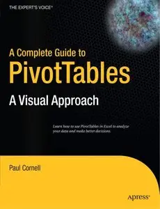 A Complete Guide to PivotTables: A Visual Approach [Repost]