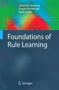 Foundations of Rule Learning