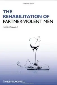 The Rehabilitation of Partner-Violent Men