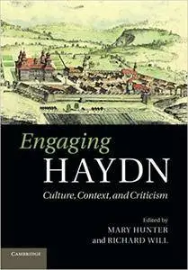 Engaging Haydn: Culture, Context, And Criticism