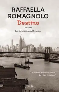 Raffaella Romagnolo - Destino