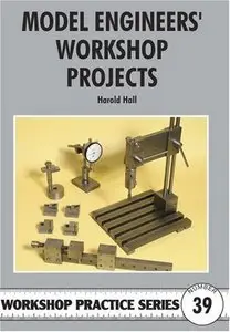 Model Engineers' Workshop Projects