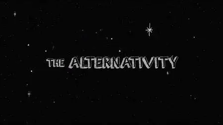 BBC - The Alternativity (2017)