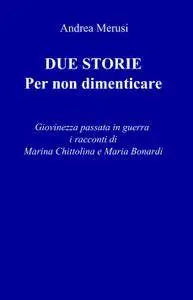 Due Storie
