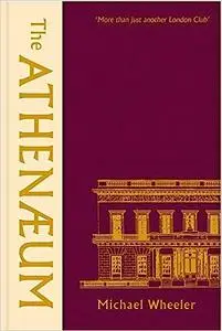The Athenaeum: More Than Just Another London Club
