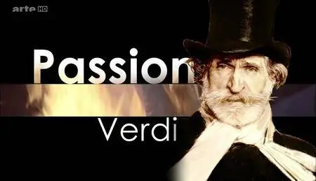 (Arte) Passion Verdi (2016)