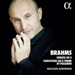 Nelson Goerner - Brahms: Sonata No.3, Op. 5 & Variations on a Theme by Paganini (2019) [Official Digital Download 24/88]