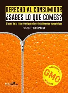 «Derecho al consumidor ¿Sabes lo que comes?» by Rosmery Barrantes