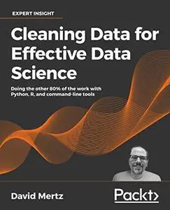 Cleaning Data for Effective Data Science (repost)