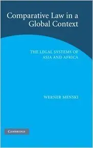 Comparative Law in a Global Context: The Legal Systems of Asia and Africa (Repost)