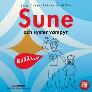 «Sune och syster vampyr» by Anders Jacobsson,Sören Olsson