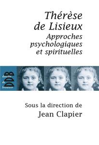 Collectif, "Thérèse de Lisieux : Approches psychologiques et spirituelles"