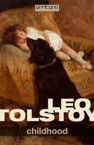 «Childhood» by Leo Tolstoy