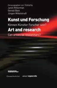Kunst und Forschung. Art and research.: Können Künstler Forscher Sein? Can artists be researchers? (Edition Angewandte)