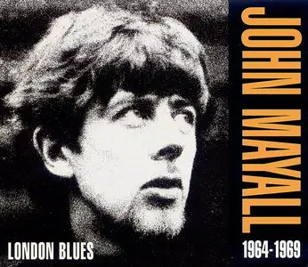 John Mayall - London Blues 1964-1969 (1992)