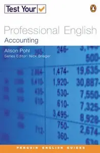 Test Your Professional English: Accounting (Penguin Joint Venture Readers) (Repost)