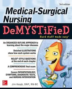 Medical-Surgical Nursing Demystified, 3rd Edition