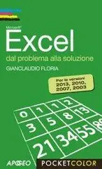 Gianclaudio Floria – Excel dal problema alla soluzione