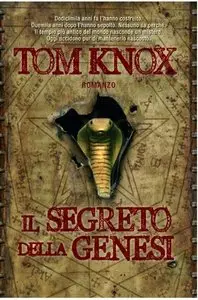 Tom Knox - Il segreto della Genesi