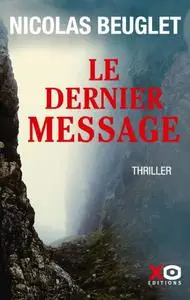 Nicolas Beuglet, "Le dernier message"