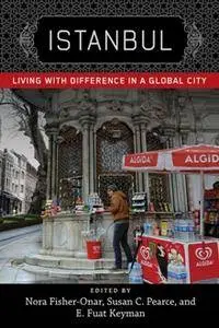 Istanbul : Living with Difference in a Global City