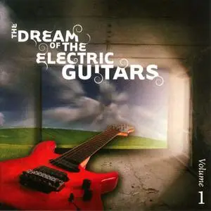 VA - The Dream Of The Electric Guitars, Volume 1 (2008) {Kithara Entertainment}