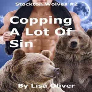 «Copping A Lot of Sin» by Lisa Oliver