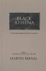 Black Athena: The Afroasiatic Roots of Classical Civilization: The Linguistic Evidence, Vol. 3