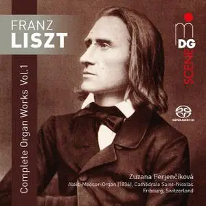 Zuzana Ferjencikova - Liszt: Complete Organ Works, Vol. 1 (2020)