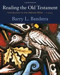 Reading the Old Testament: Introduction to the Hebrew Bible (repost)