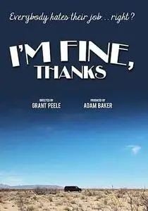 I'm Fine, Thanks (2012)